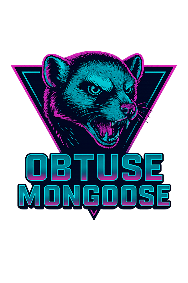 Obtuse Mongoose 